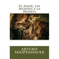 El Amor, las Mujeres y la Muerte