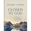 Closer to God: A 40-Day Pursuit of God's Personal Presence