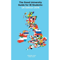 The Good University Guide for IB Students UK Edition 2016