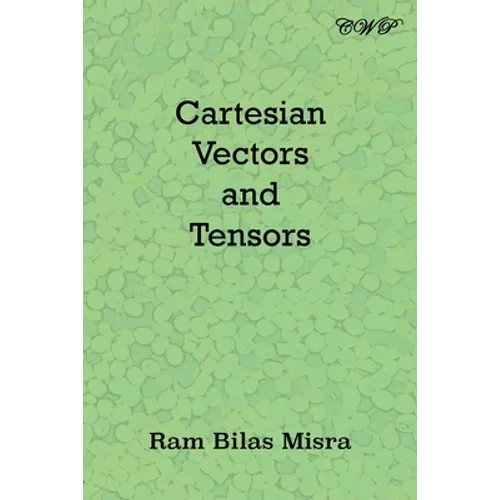 Cartesian Vectors and Tensors