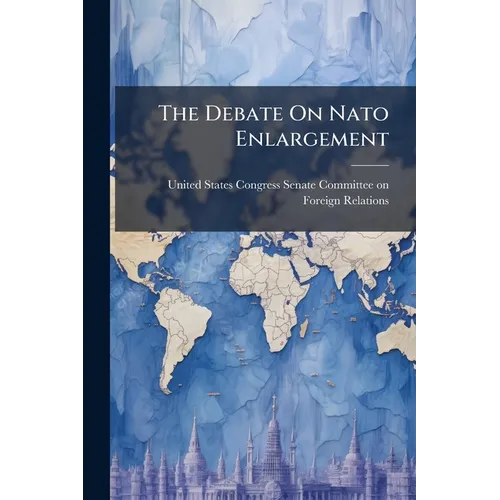 The Debate On Nato Enlargement