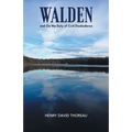 WALDEN and On the Duty of Civil Disobedience
