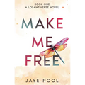 Make Me Free
