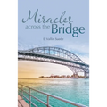 Miracles Across the Bridge