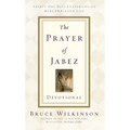 The Prayer of Jabez Devotional: Thirty-One Days to Experiencing More of the Blessed Life