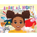 Awake All Night!