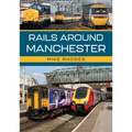 Rails Around Manchester
