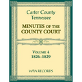 Carter County, Tennessee Minutes of County Court, 1826-1829, Volume 4