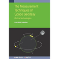 The Measurement Techniques of Space Geodesy: Optical technologies