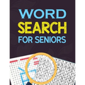 Word Search for Seniors: Seniors Brain Workouts Book, Word Searches to Challenge Your Brain, Brian Game Book for Seniors in This Christmas Gift Idea.