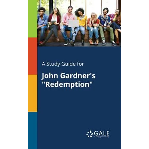A Study Guide for John Gardner's "Redemption"