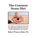The Common Sense Diet