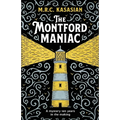 The Montford Maniac