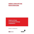 América Latina ante una nueva encrucijada