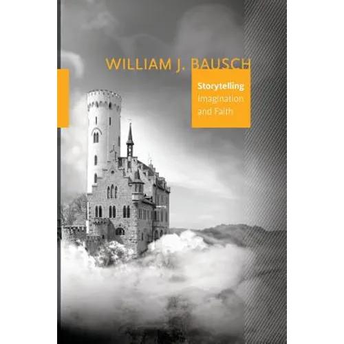 Storytelling: Imagination and Faith