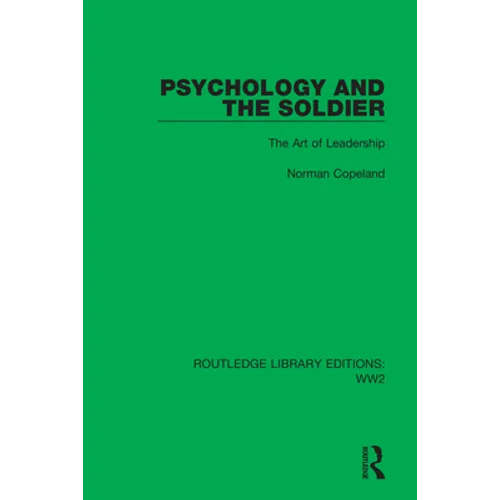 Psychology and the Soldier: The Art of Leadership