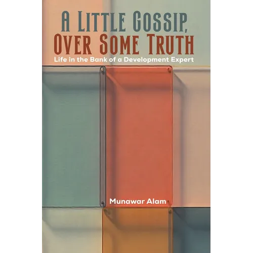 A Little Gossip, Over Some Truth