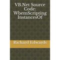 VB.Net Source Code: WbemScripting InstancesOf