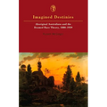 Imagined Destinies