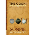 The Ogoni of the Eastern Niger Delta: An Economic, Political and Cultural Analysis from Settlement to the Present