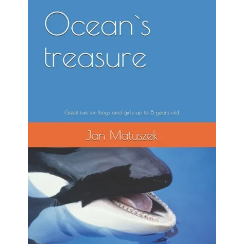 Ocean`s treasure: Great fun for boys and girls up to 8 years old
