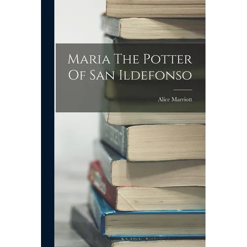 Maria The Potter Of San Ildefonso