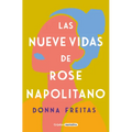 Las Nueve Vidas de Rose Napolitano / The Nine Lives of Rose Napolitano