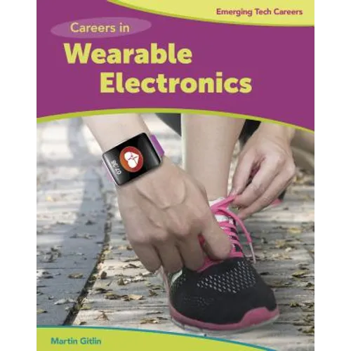 Careers in Wearable Electronics