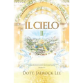 Il Cielo Ⅱ: Heaven Ⅱ(Italian Edition)
