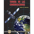 Teoría de las comunicaciones: Serie Ingeniería - Segunda edición