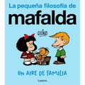 Un Aire de Familia (La Pequeña Filosofía de Mafalda) / A Family Resemblance