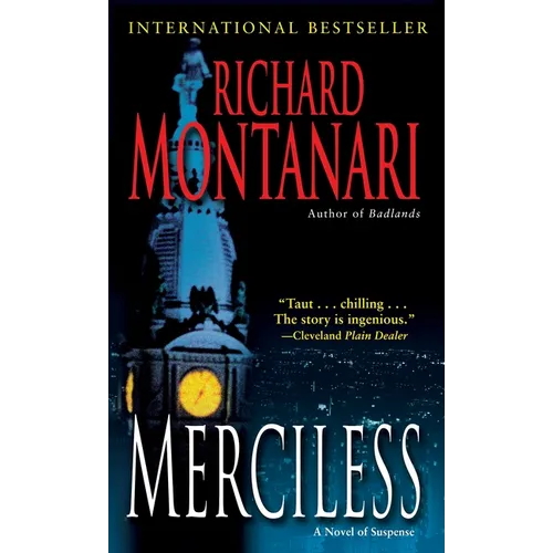 Merciless: A Novel of Suspense