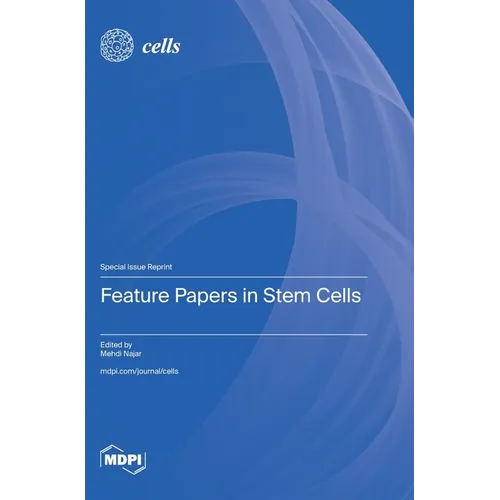 Feature Papers in Stem Cells