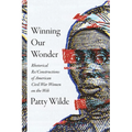 Winning Our Wonder: Rhetorical Re/Constructions of American Civil War Women on the Web