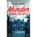 Murder Behind the Gates