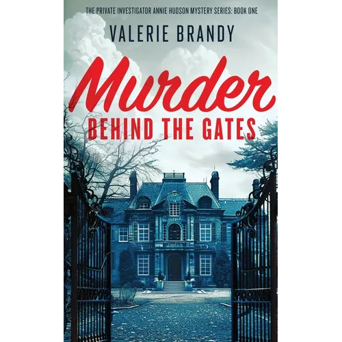 Murder Behind the Gates
