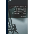 Effects of Borax and Boracic Acid on the Human System