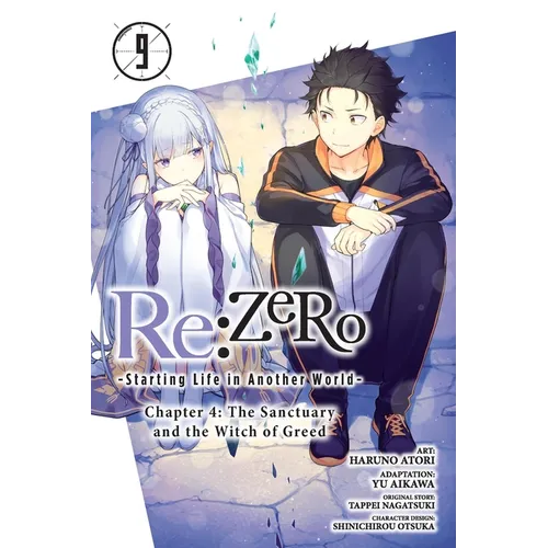 RE: Zero -Starting Life in Another World-, Chapter 4: The Sanctuary and the Witch of Greed, Vol. 9 (Manga)