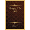 A Daughter Of The North (1915)