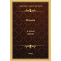Wanda: A Novel (1883)