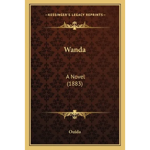 Wanda: A Novel (1883)
