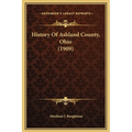 History Of Ashland County, Ohio (1909)