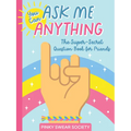 You Can Ask Me Anything: The Super-Secret Question Book for Friends