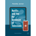 Netflix and the Re-Invention of Television