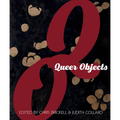 Queer Objects