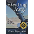Stealing Away: Stories