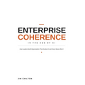 ENTERPRISE COHERENCE - In the age of Ai