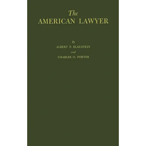 The American Lawyer: A Summary of the Survey of the Legal Profession