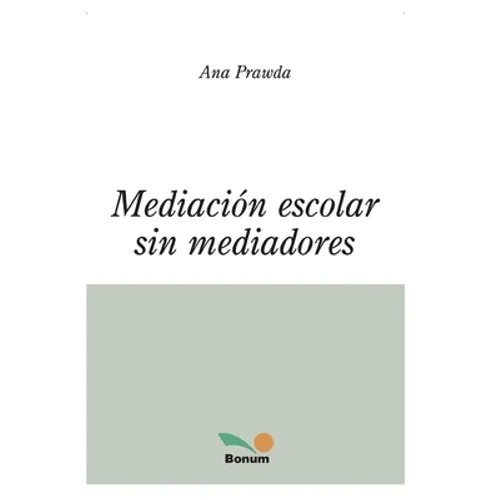 Mediación Escolar Sin Mediadores: conceptos y consejos