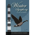 Winter Symphony on Lake Mattamuskeet: A Love Story